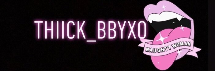 Thiick_bbyxo banner image