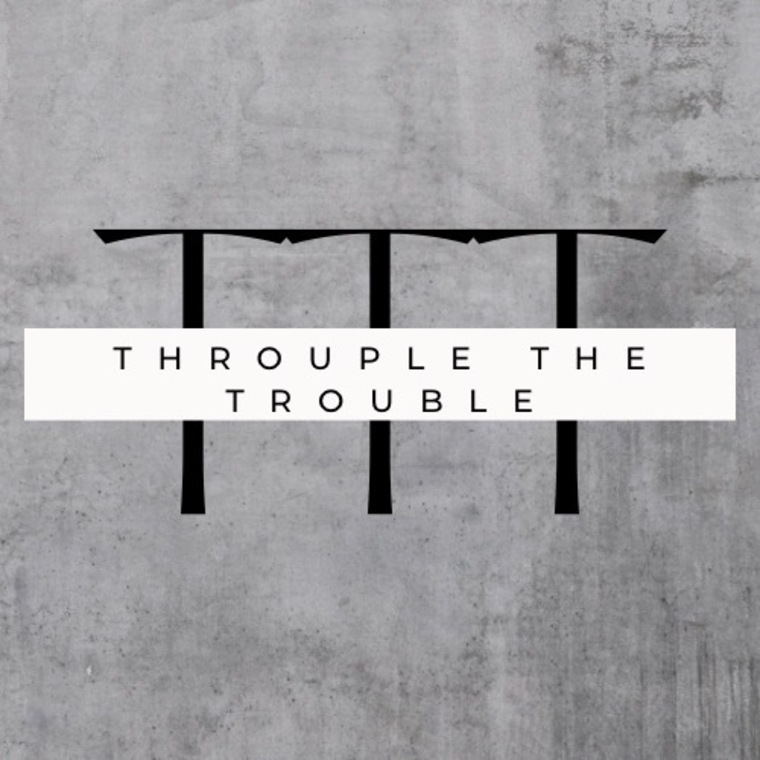 Throuple The Trouble banner image