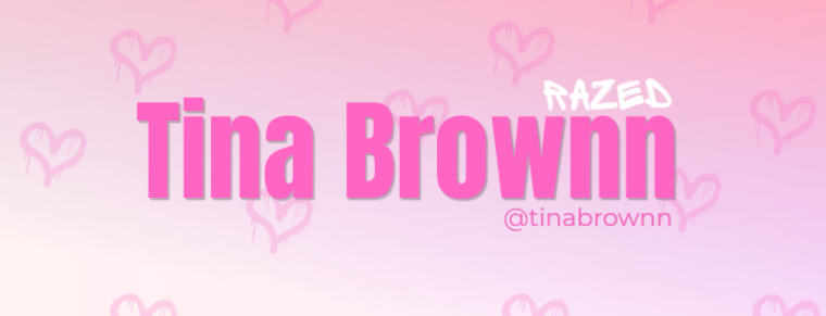 TINA BROWN ๐ banner image