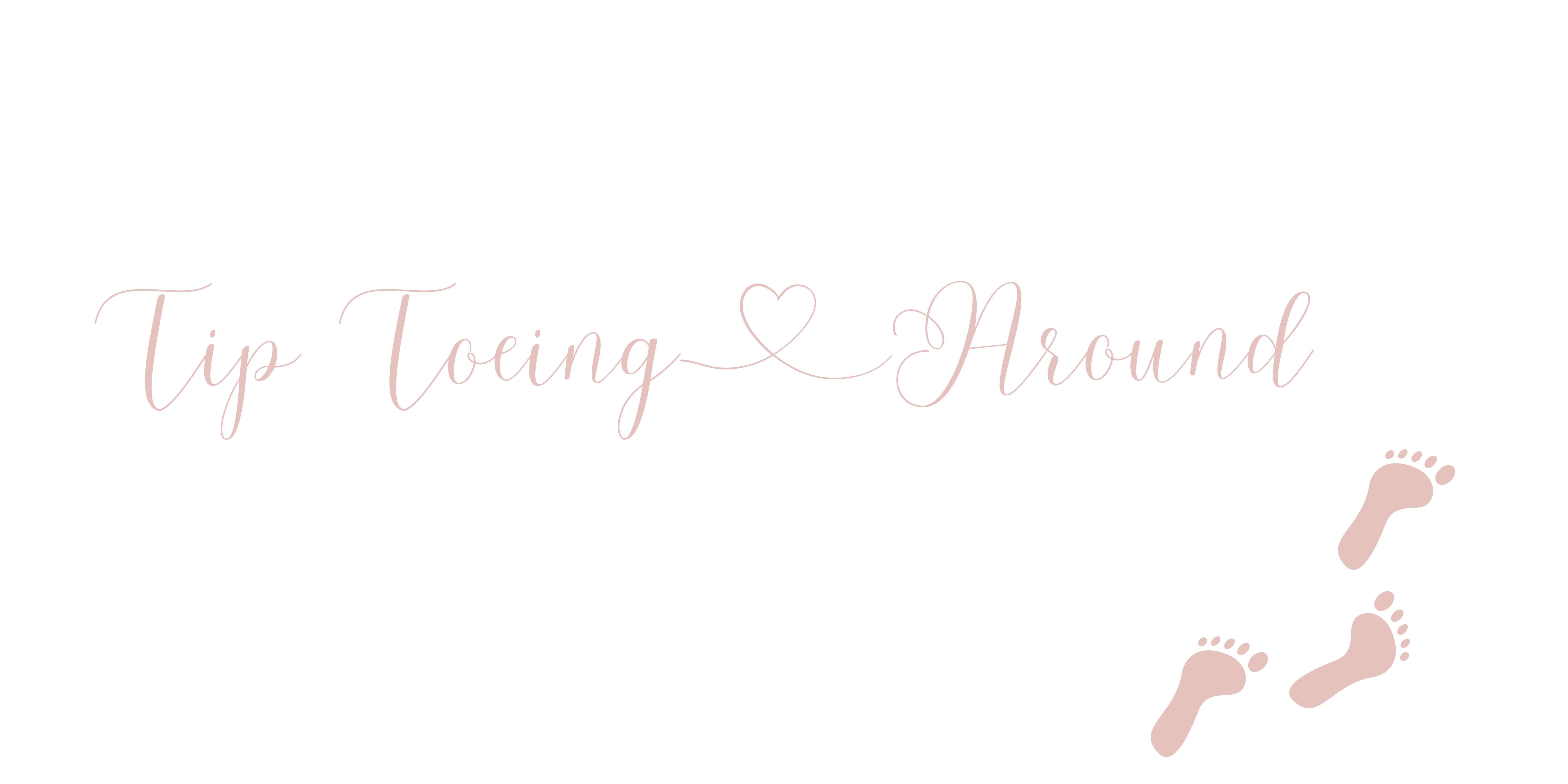 Tip Toeing Around banner image