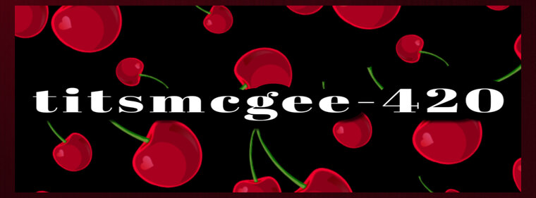 🍒▫️TITSMCGEE-420▫️🍒 cover image