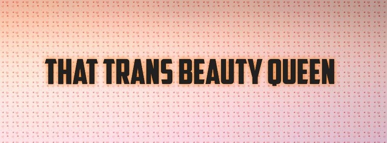 ThatTransBeautyQueen cover image