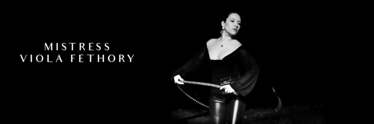 Maîtresse Viola Fethory banner image