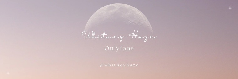 Whitney Haze banner image