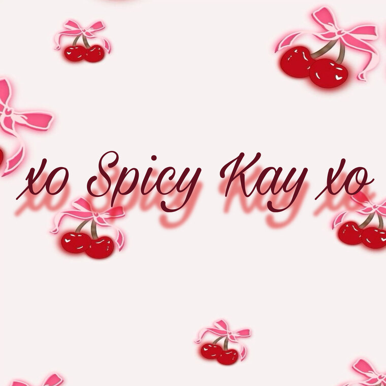 Spicy Kay 🍒 cover image