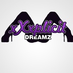 xXxplicit Dreamz avatar