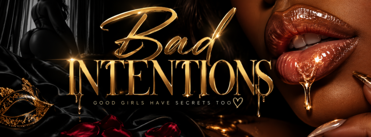 Bad Intentions banner image